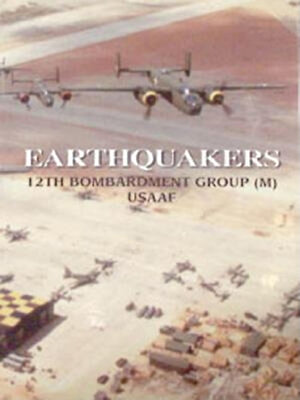 cover image of Earthquakers 12th Bombardment Group (M) USAAF